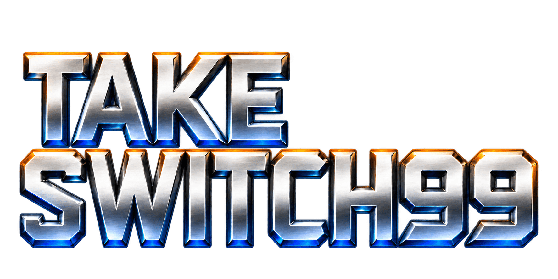 TAKE SWITCH 99